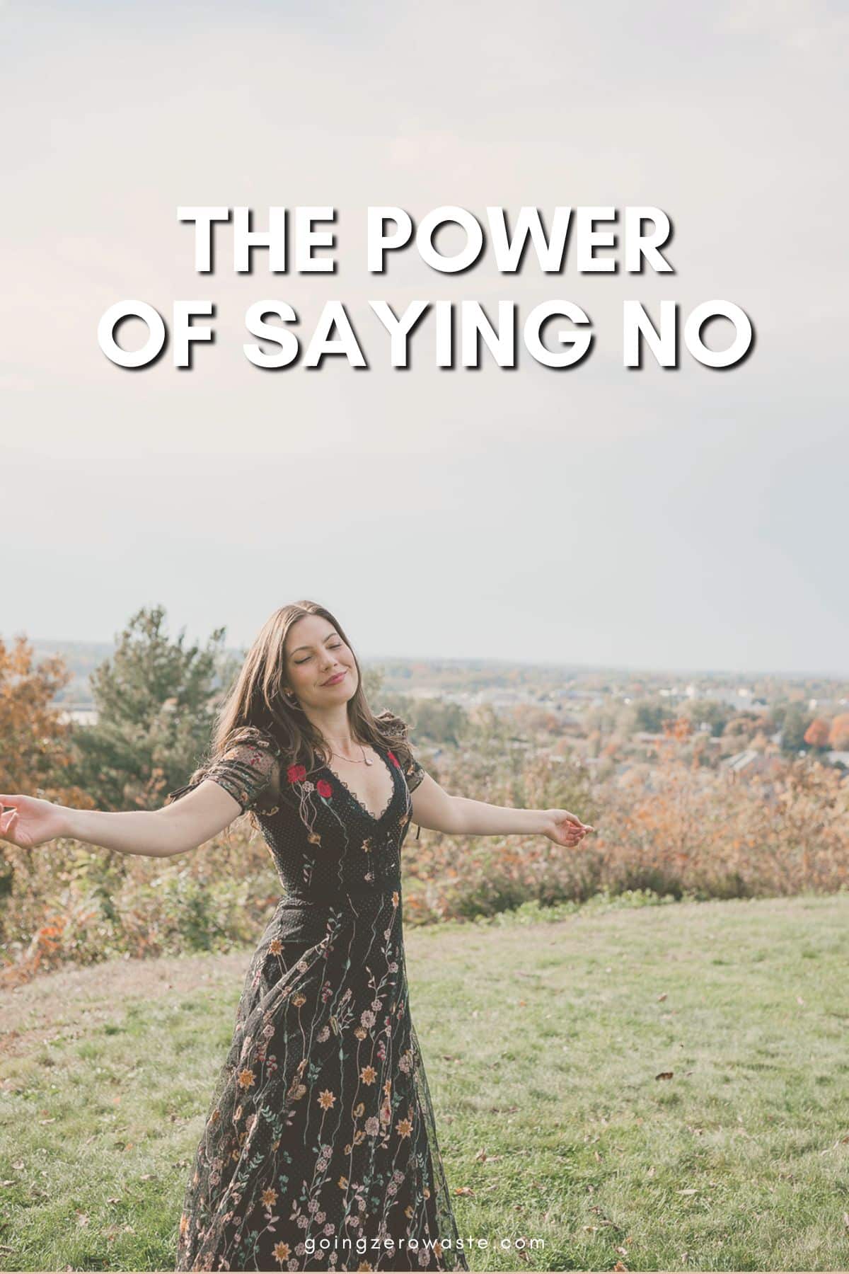 The Power of Saying No - Going Zero Waste