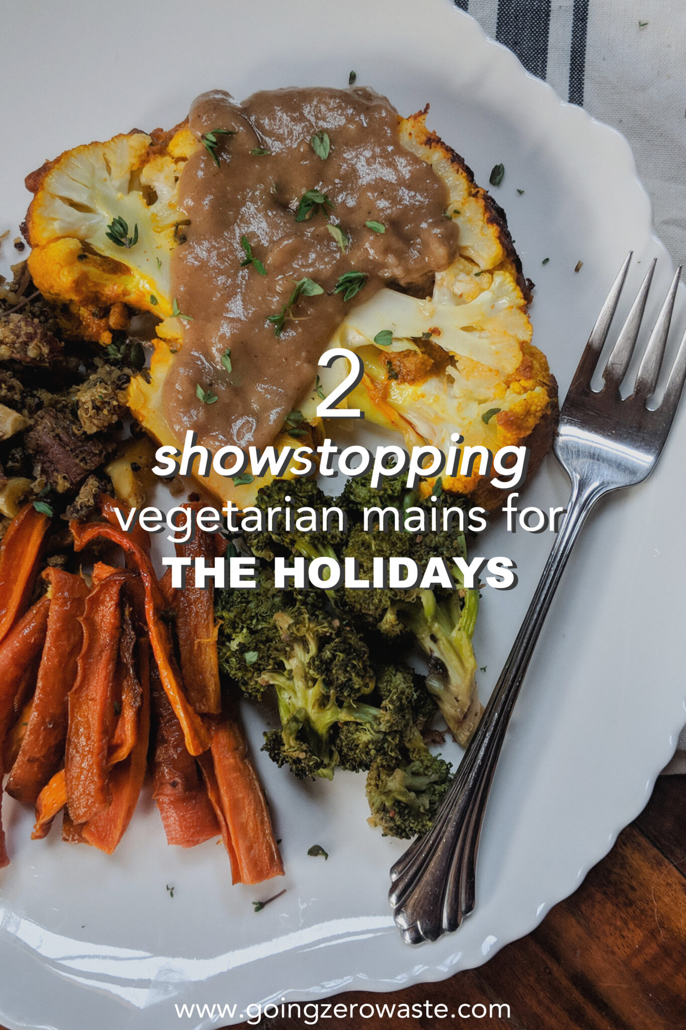 My Favorite Vegetarian Main Dish Recipes for the Holidays - Going Zero ...