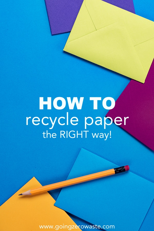 Blue background with colored envelopes and a pencil spread across it with overlay text reading "how to recycle paper the RIGHT way"