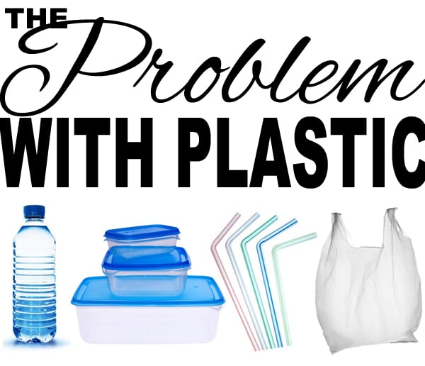 The Problem With Plastic