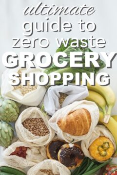 How to Shop Zero Waste at the Grocery Store