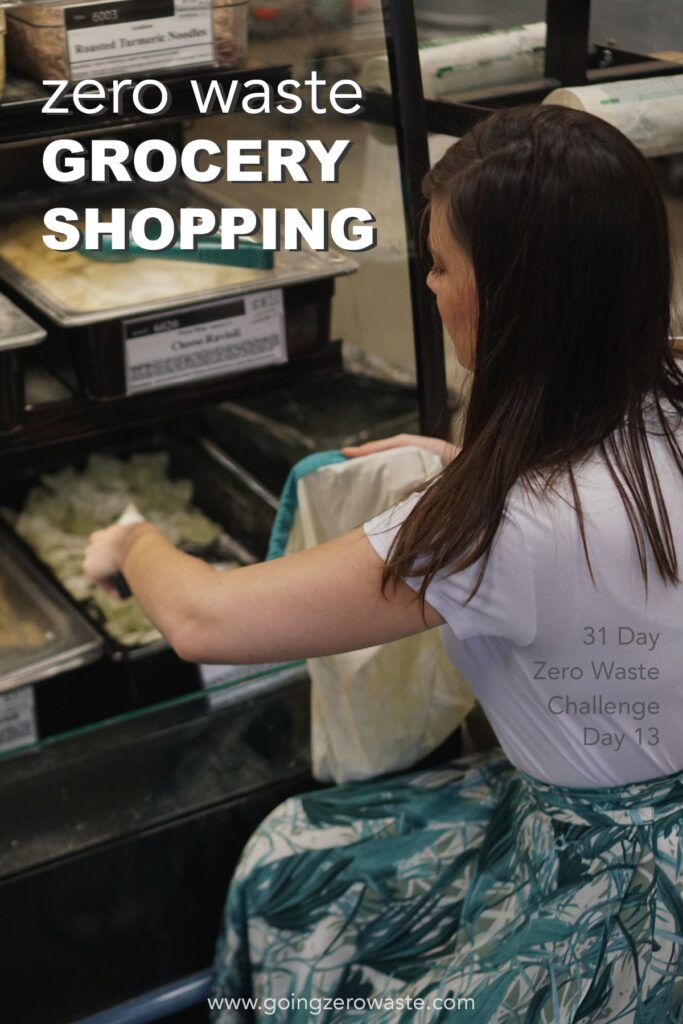 Zero Waste Grocery Shopping – Day 13 of the Zero Waste Challenge