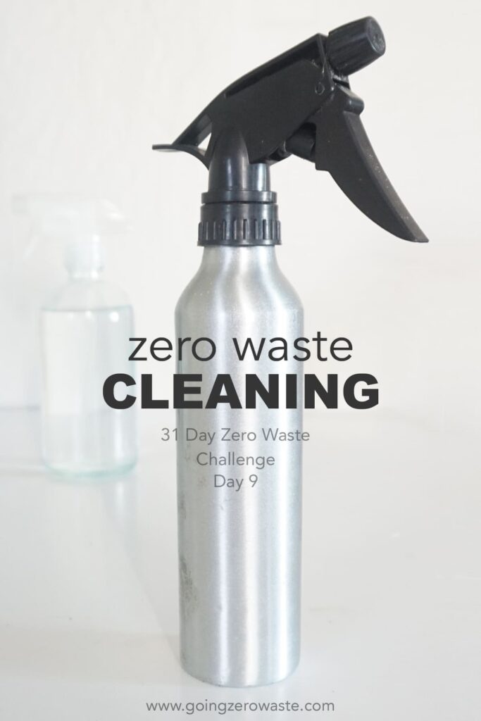 Zero Waste Cleaning – Day 9 of the Zero Waste Challenge