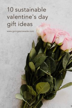 10 Sustainable Valentine's Day Gift Ideas