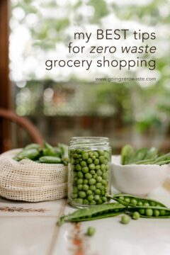 My BEST Tips for Zero Waste Grocery Shopping