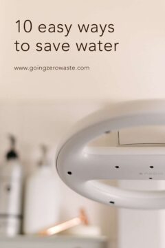 10 Easy Ways to Save Water