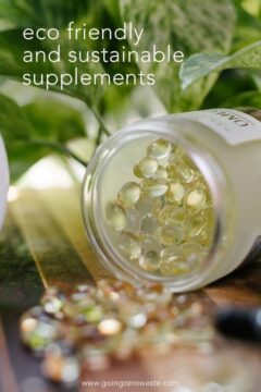 Eco Friendly and Sustainable Supplements