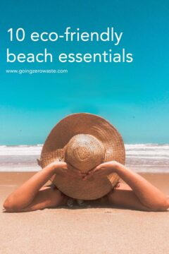 10 Eco-Friendly Beach Essentials