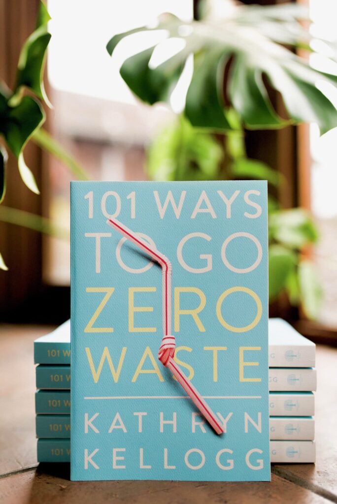 101 Ways to Go Zero Waste