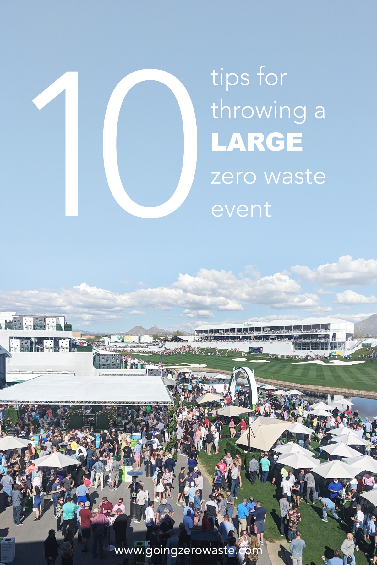 10 Tips for Throwing a Large Zero Waste Event