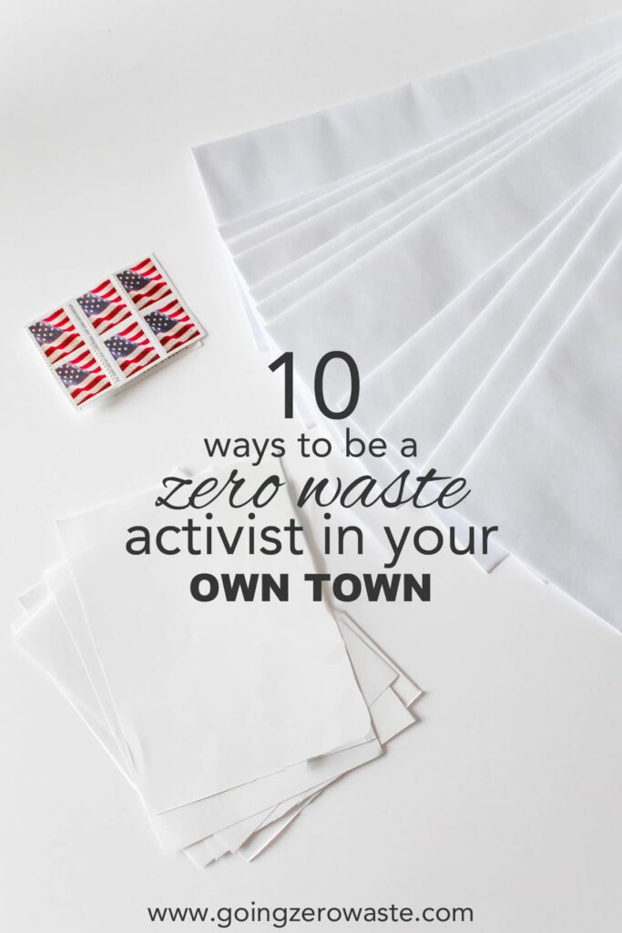 10 Ways to Be a Zero Waste Activist in Your Town