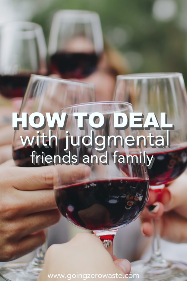 How to Deal with Judgmental Friends and Family