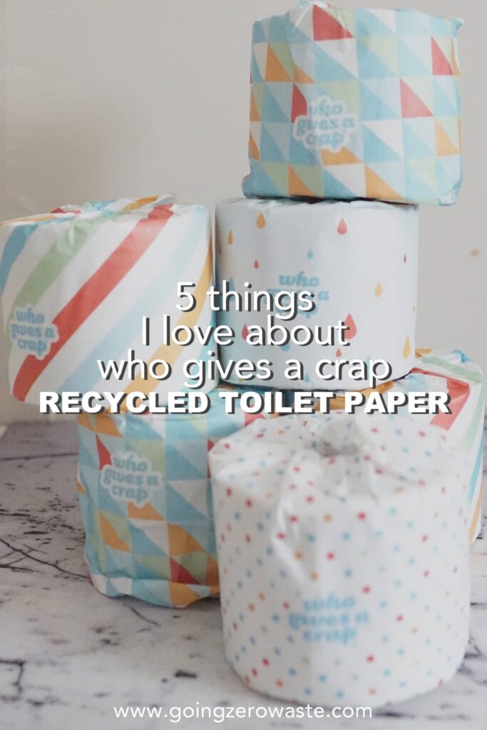 5 Things I Love about Who Gives A Crap Recycled Toilet Paper
