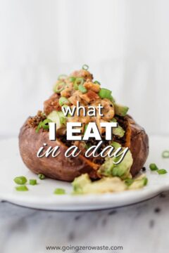 What I Eat in a Day | Plant Based, Zero Waste