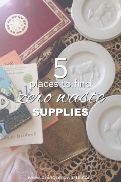 5 Places to Find Zero Waste Supplies