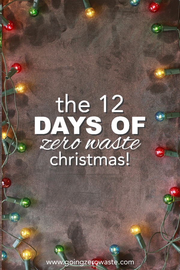 12 Days of Zero Waste Christmas