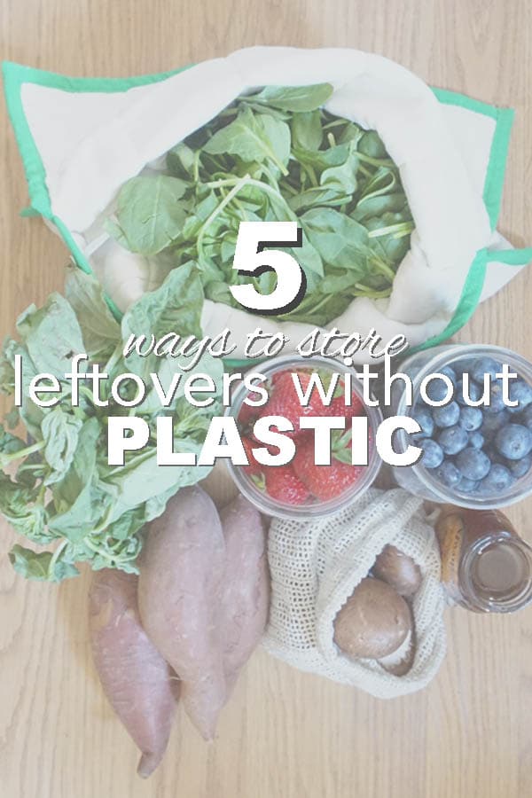 5 Ways to Store Leftovers Plastic Free