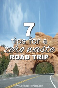 7 tips for a zero waste road trip