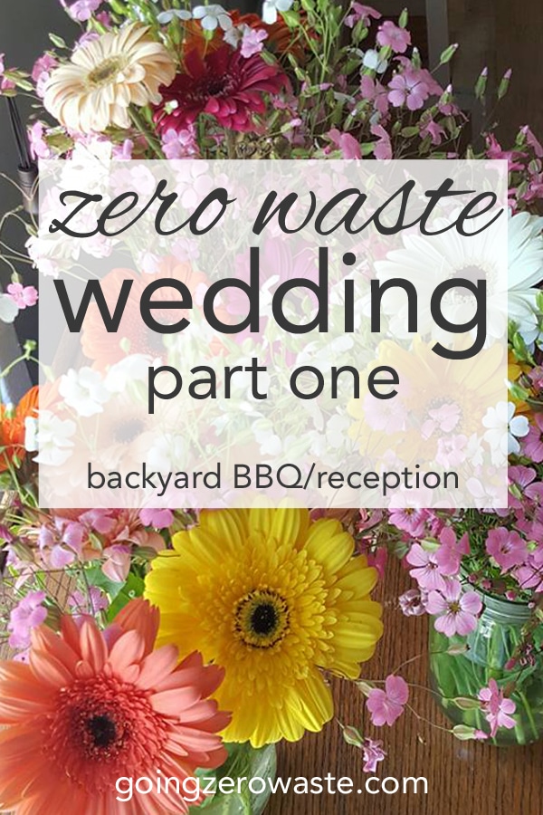 Zero Waste Wedding Part 1