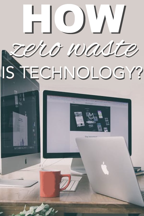 How Zero Waste is Technology?