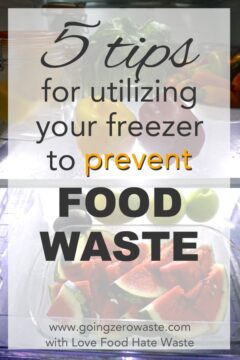5 tips for utilizing your freezer to prevent food waste