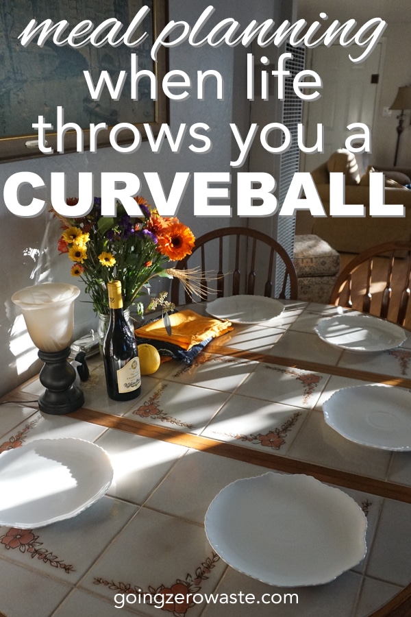 Meal Planning When Life Throws You a Curveball