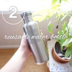 Choose a resuable water bottle