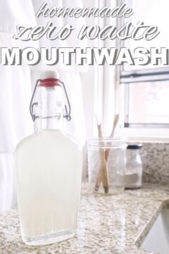 homemade zero waste mouthwash from www.goingzerowaste.com