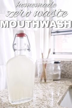 homemade zero waste mouthwash from www.goingzerowaste.com