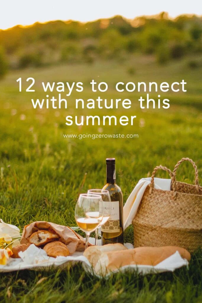 12 Ways to Connect With Nature This Summer