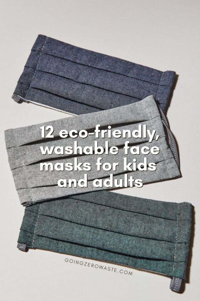 overhead: 3 reusable face masks with overlay text reading "12 eco-friendly, washable face masks for kids and adults"
