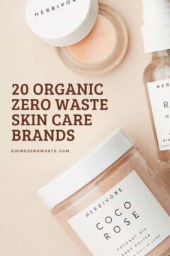 20 organic, sustainable and zero waste skin care brands
