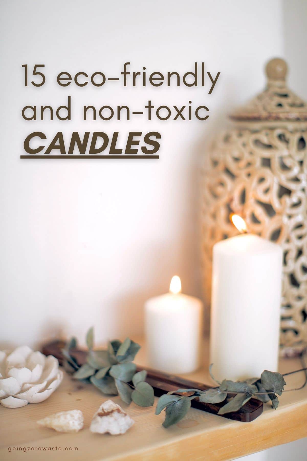15 Ecofriendly, NonToxic Candles Going Zero Waste
