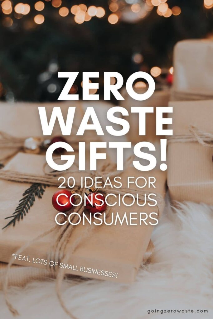 image of sustainably wrapped gifts, titled (and shown): zero waste gifts! 20 ideas for conscious consumers *feat. lots of small businesses!
