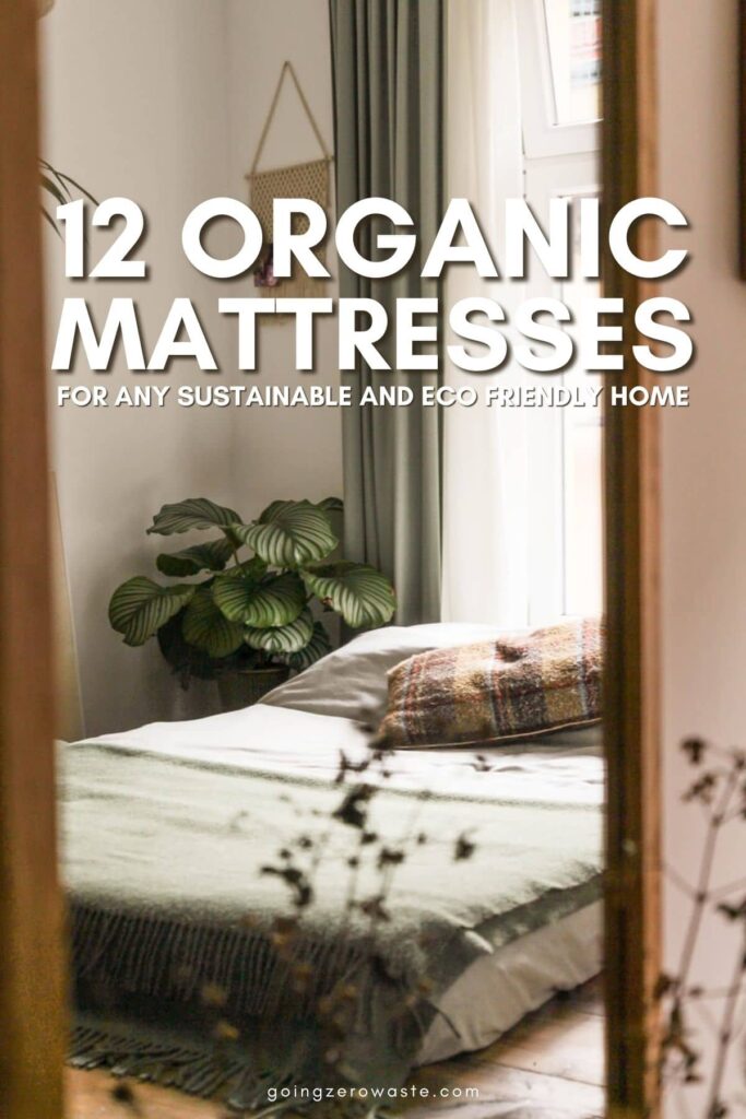 12 Organic and Non Toxic Mattress Brands for Your Sustainable Home