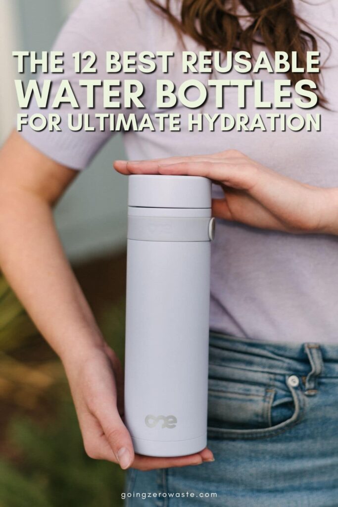 12 Best Eco Friendly Water Bottles for Ultimate Hydration