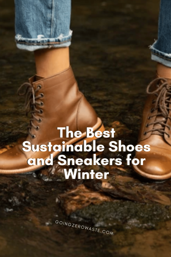 image of winter boots titled (and shown): the best sustainable shoes and sneakers for winter