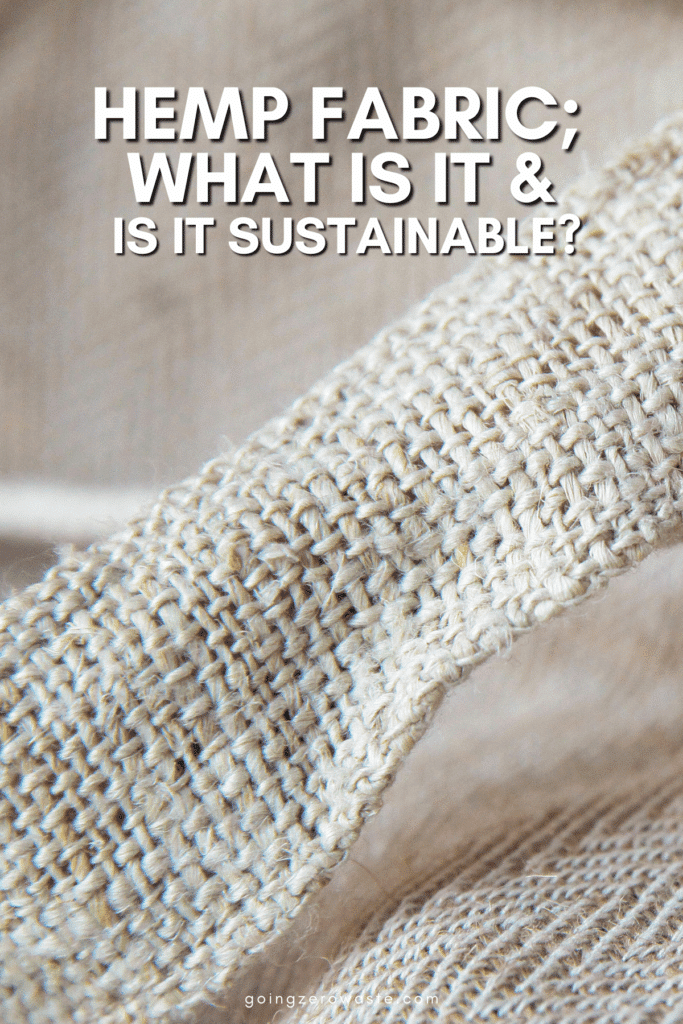 Image of hemp fabric, titled (and shown): hemp fabric; what is it & is it sustainable?