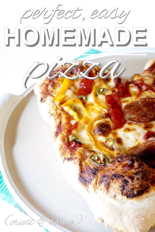 graphic saying "perfect, easy, homemade pizza" and a closeup of a heart-shaped pizza made from easy homemade pizza dough