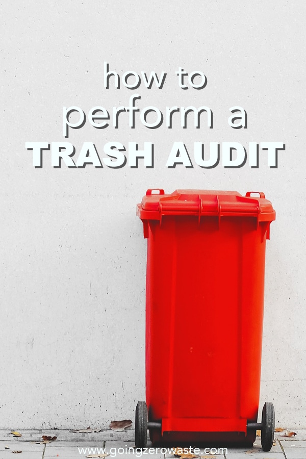 A photo of a red trash bin with the text 'how to perform a trash audit' depicting an article that details how to minimize waste