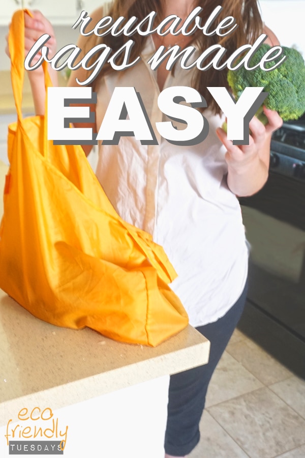 woman with reusable shopping bags and overlay text reading "reusable bags made easy"