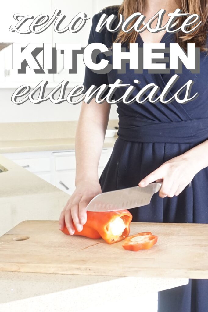 A woman in a blue dress slicing a red bell pepper  with overlay text reading "zero waste kitchen essentials"