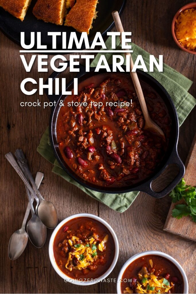 To view of vegan chili in a cast iron pan with overlay text reading "ultimate vegetarian chili"