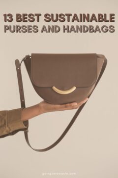 13 Purses & Handbags that are Chic, Stylish, and Planet Friendly