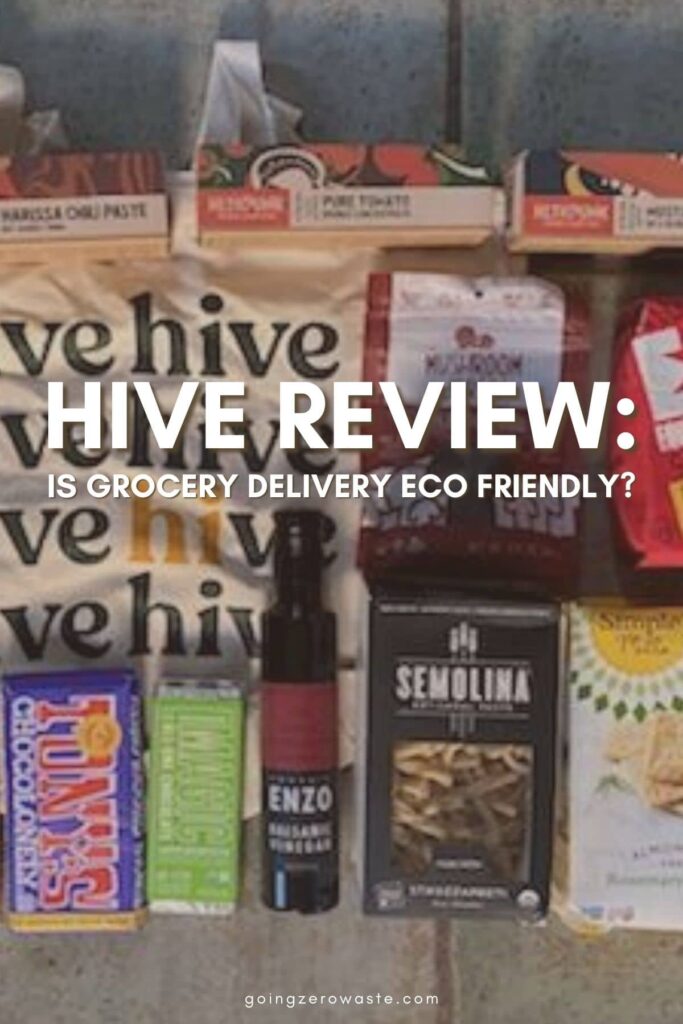 Photo of groceries with overlay text reading "Hive Review: Is Grocery Delivery Eco Friendly?"