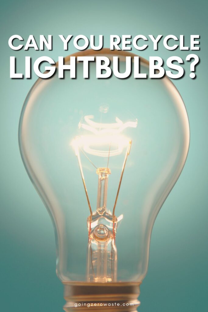Can You Recycle Lightbulbs?