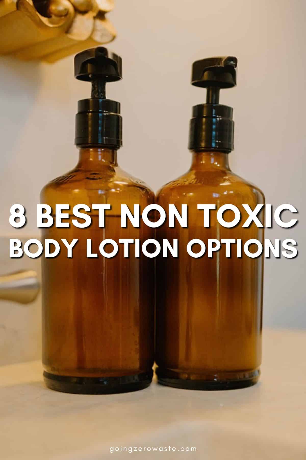 8 Best Non Toxic Lotion Options For Smooth Skin